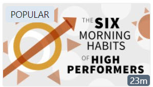 The Six Morning Habits of High Performers